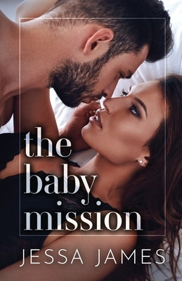 The Baby Mission: Large Print by James, Jessa