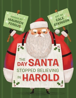 The Day Santa Stopped Believing in Harold by Fergus, Maureen