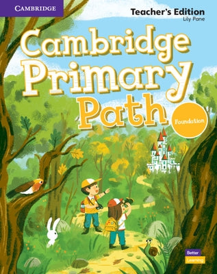 Cambridge Primary Path Foundation Level Teacher's Edition by Pane, Lily