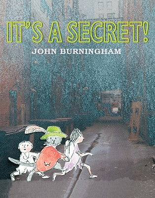 It's a Secret! by Burningham, John
