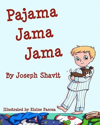 Pajama Jama Jama by Pasqua, Elaine