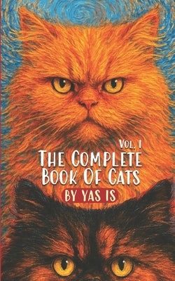 The Complete Book of Cats by Esmaeilzadegan, Yasaman