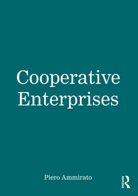 Cooperative Enterprises by Ammirato, Piero