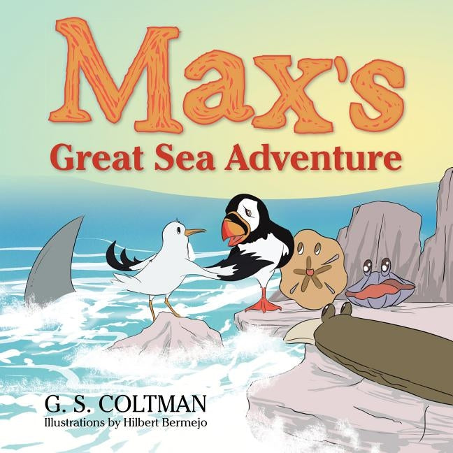 Max's Great Sea Adventure by Bermejo, Hilbert