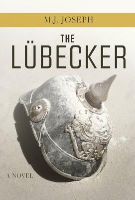 The Lubecker by Joseph, M. J.