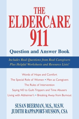 The Eldercare 911 Question and Answer Book by Beerman