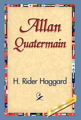 Allan Quatermain by Haggard, H. Rider