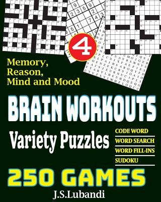 BRAIN WORKOUTS Variety Puzzles 4 by Lubandi, J. S.