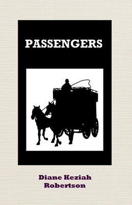 Passengers by Robertson, Diane Keziah