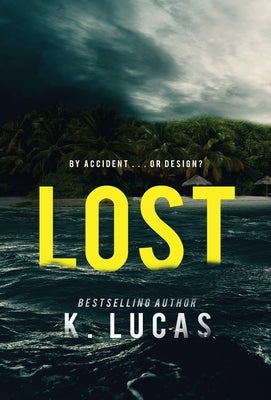 Lost by Lucas, K.