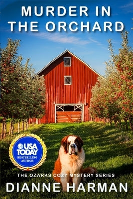 Murder in the Orchard: Ozarks Cozy Mystery Series by Harman, Dianne
