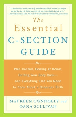 The Essential C-Section Guide by Connolly, Maureen