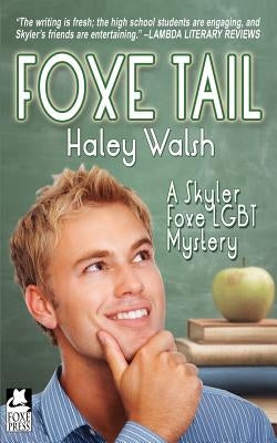 Foxe Tail by Walsh, Haley