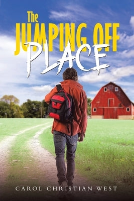 The Jumping Off Place by Christian West, Carol