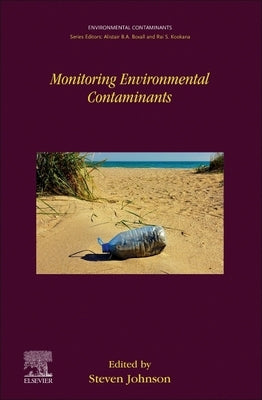 Monitoring Environmental Contaminants by Johnson, Steven