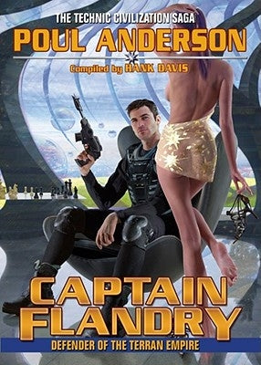 Captain Flandry: Defender of the Terran Empire by Anderson, Poul