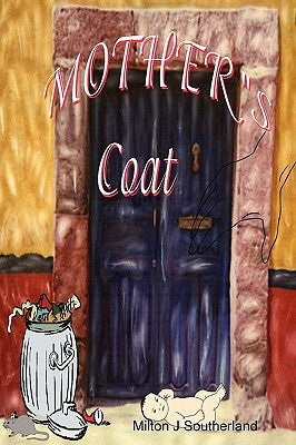 Mother's Coat by Southerland, Milton J.