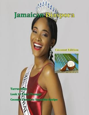 Jamaican Diaspora: Coconut Edition by Maxwell, Janice