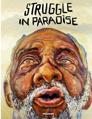 Struggle in Paradise by Perlman, Stuart