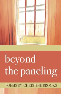beyond the paneling by Brooks, Christine