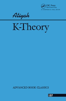 K-theory by Atiyah, Michael