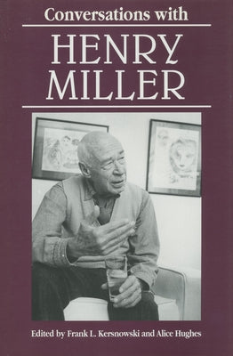 Conversations with Henry Miller by Miller, Henry