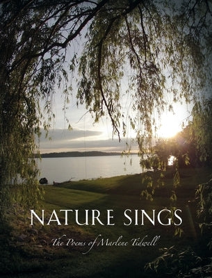 Nature Sings by Tidwell, Marlene