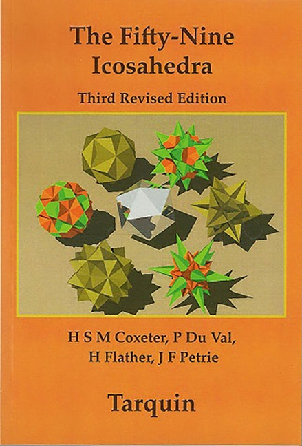 The Fifty-Nine Icosahedra by Coxeter, H. S. M.