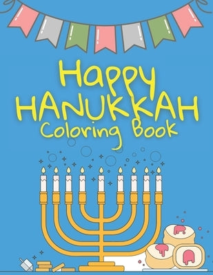 Happy Hanukkah Coloring Book: For Kids - Menorahs, Dreidels and much more - Activity Book to celebrate Hanukkah - Jewish Gift - by Mike, Yellow