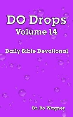 DO Drops Volume 14 by Wagner, Bo