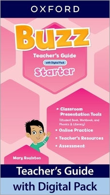 Buzz Starter Teachers Guide with Digital Pack by 