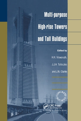 Multi-purpose High-rise Towers and Tall Buildings by Viswanath, H. R.