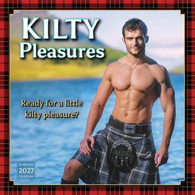 Kilty Pleasures by Sellers Publishing, Inc