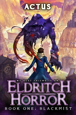 Blackmist: A LitRPG Adventure by Actus