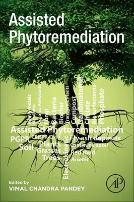 Assisted Phytoremediation by Pandey, Vimal Chandra