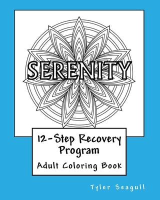 12-Step Recovery Program Adult Coloring Book by Seagull, Tyler