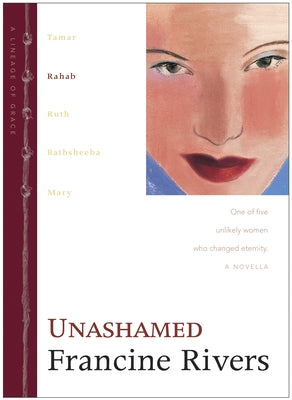 Unashamed by Rivers, Francine