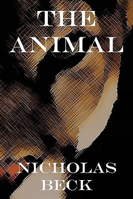 The Animal by Beck, Nicholas