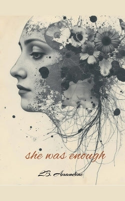 She Was Enough by Amandine, L. B.