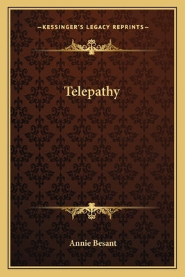 Telepathy by Besant, Annie Wood