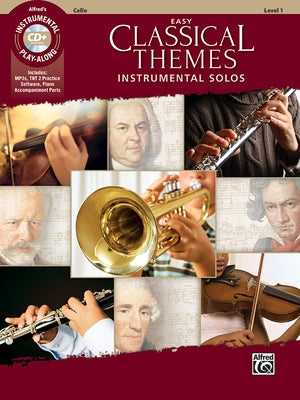 Easy Classical Themes Instrumental Solos for Strings: Cello, Book & CD by Galliford, Bill