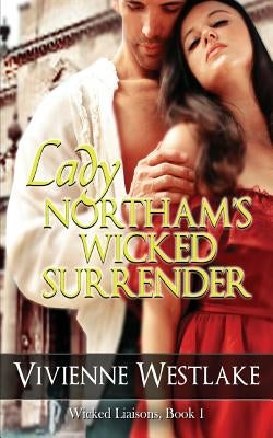 Lady Northam's Wicked Surrender by Westlake, Vivienne