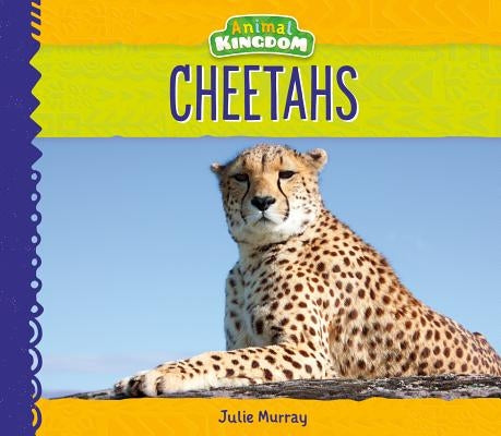 Cheetahs by Murray, Julie