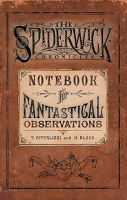 Notebook for Fantastical Observations by Black, Holly