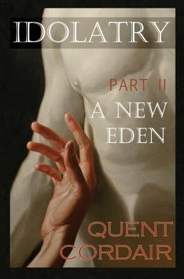 A New Eden by Cordair, Quent