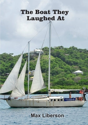 The boat they laughed at by Liberson, Max
