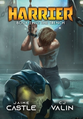 Harrier: The Trench: Justice by Castle, Jaime