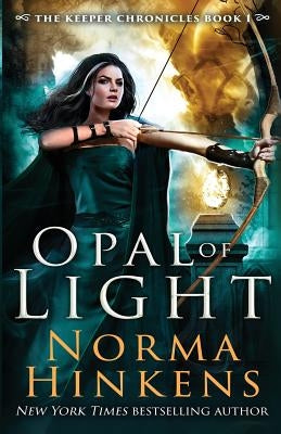 Opal of Light: An Epic Dragon Fantasy by Hinkens, Norma L.