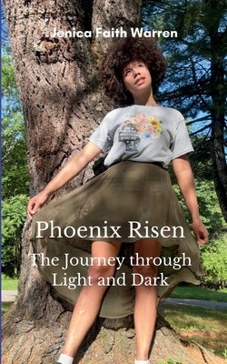 Phoenix Risen by Warren, Jenica Faith