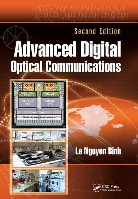 Advanced Digital Optical Communications by Binh, Le Nguyen